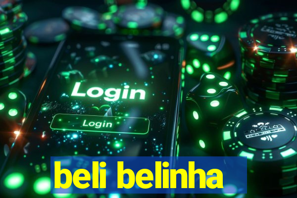 beli belinha